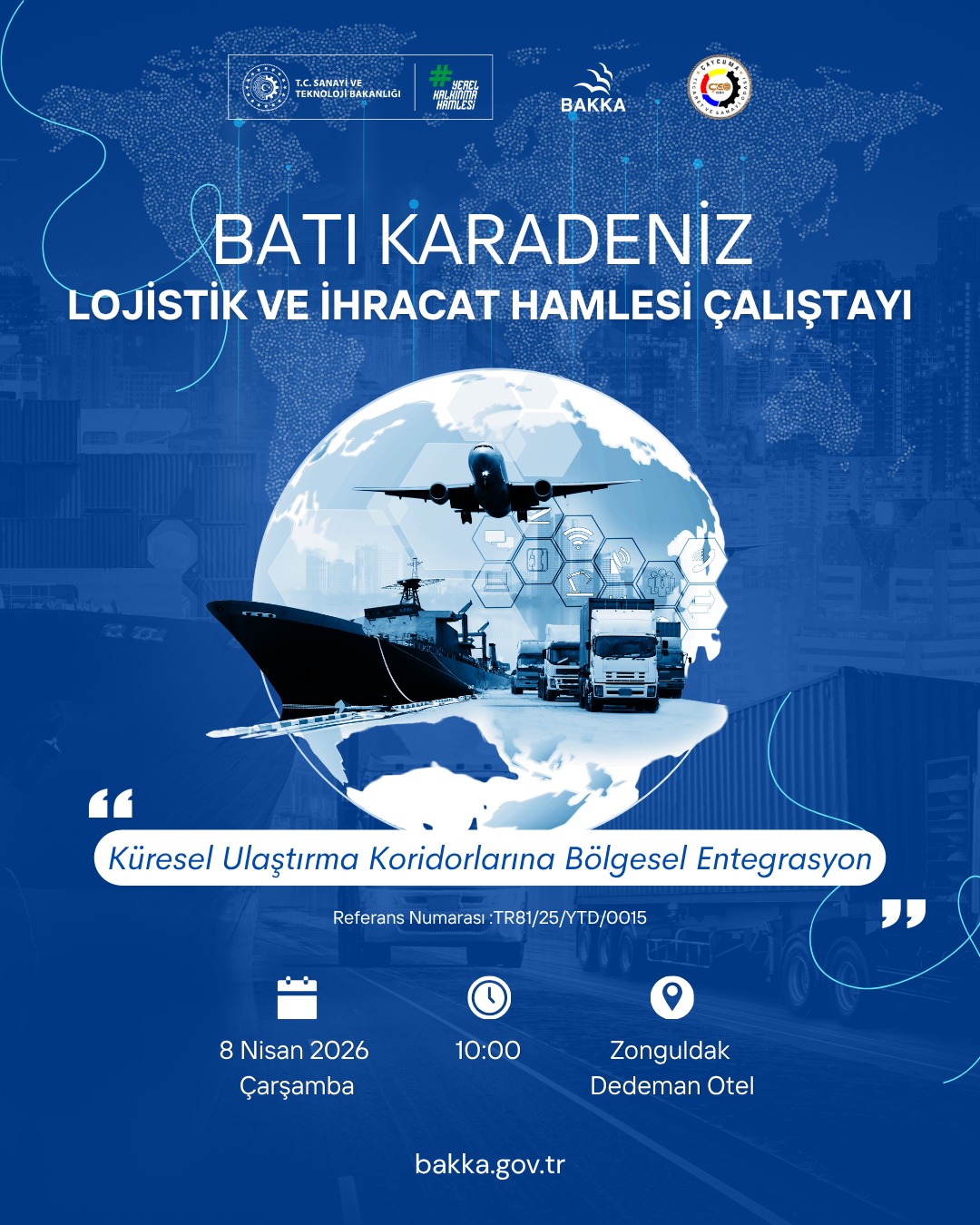 Batı Karadeniz Lojistik ve İhracat Hamlesi Çalıştayı